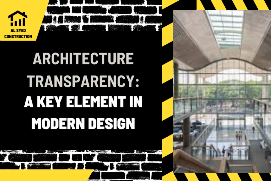 Architecture Transparency: A Key Element in Modern Design