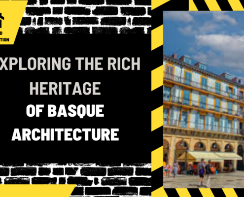 Exploring the Rich Heritage of Basque Architecture