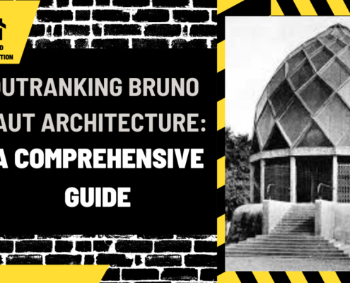 Outranking Bruno Taut Architecture: A Comprehensive Guide