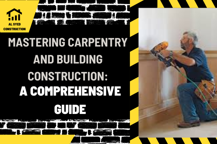 Mastering Carpentry and Building Construction: A Comprehensive Guide