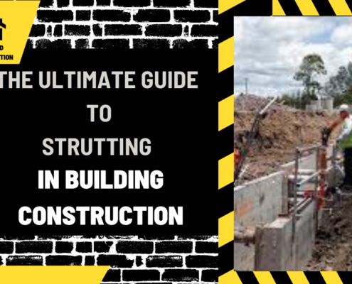 The Ultimate Guide to Strutting in Building Construction