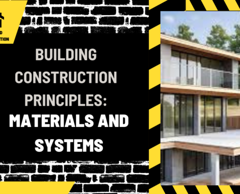 Building Construction Principles: Materials and Systems