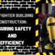 Firefighter Building Construction: Ensuring Safety and Efficiency