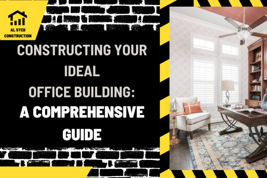 Constructing Your Ideal Office Building: A Comprehensive Guide