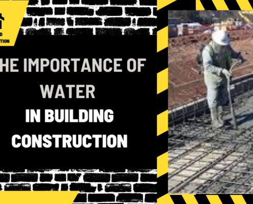 The Importance of Water in Building Construction