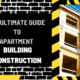 The Ultimate Guide to Apartment Building Construction