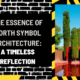 The Essence of North Symbol Architecture: A Timeless Reflection