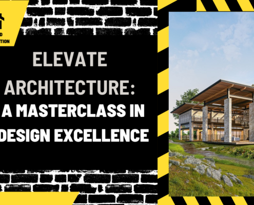 Elevate Architecture: A Masterclass in Design Excellence