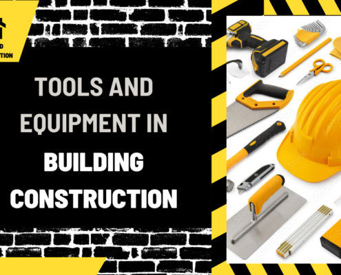 Tools and Equipment in Building Construction