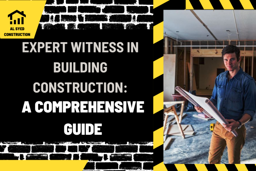 Expert Witness in Building Construction: A Comprehensive Guide