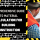 Comprehensive Guide to Material Calculation for Building Construction