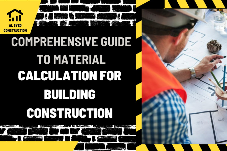 Comprehensive Guide to Material Calculation for Building Construction