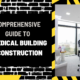 Comprehensive Guide to Medical Building Construction