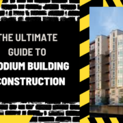 The Ultimate Guide to Podium Building Construction