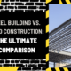 Steel Building vs. Wood Construction: The Ultimate Comparison