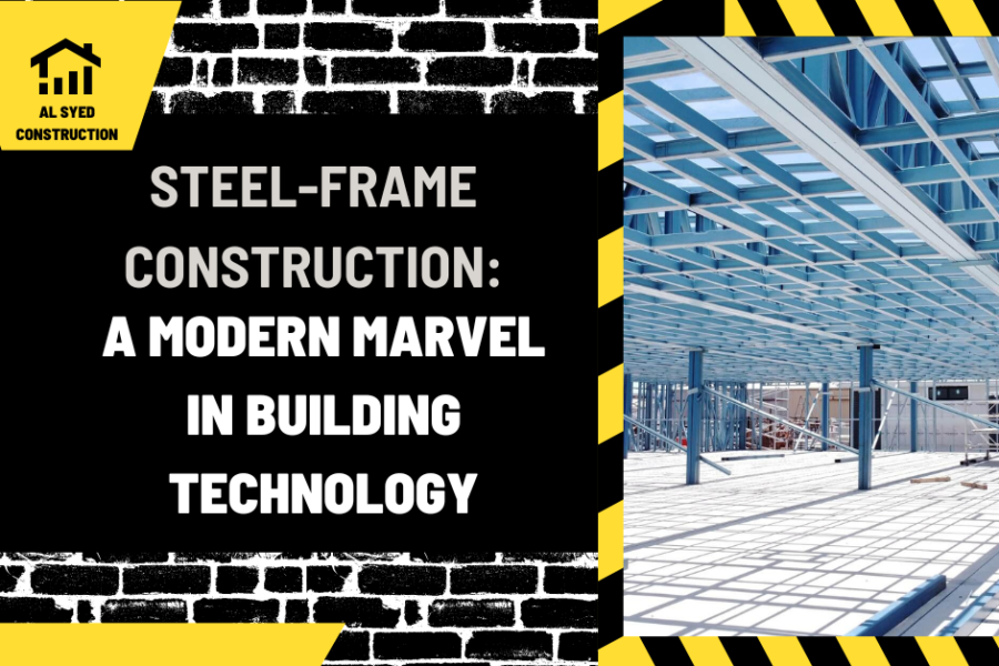 Steel-Frame Construction: A Modern Marvel in Building Technology