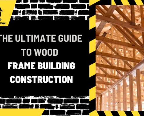 The Ultimate Guide to Wood Frame Building Construction