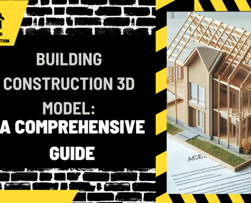 Building Construction 3D Model: A Comprehensive Guide