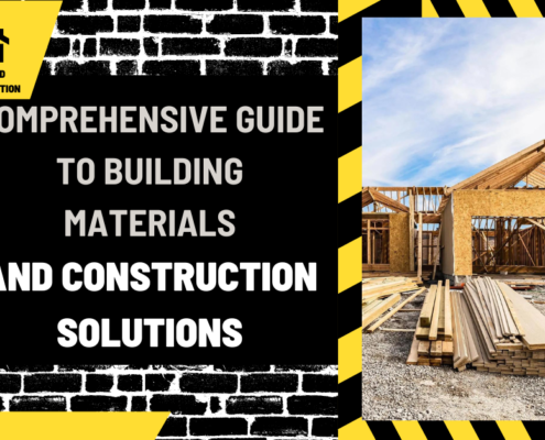 Comprehensive Guide to Building Materials and Construction Solutions