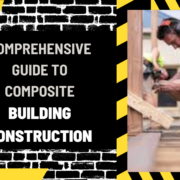 Comprehensive Guide to Composite Building Construction