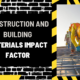 Construction and Building Materials Impact Factor