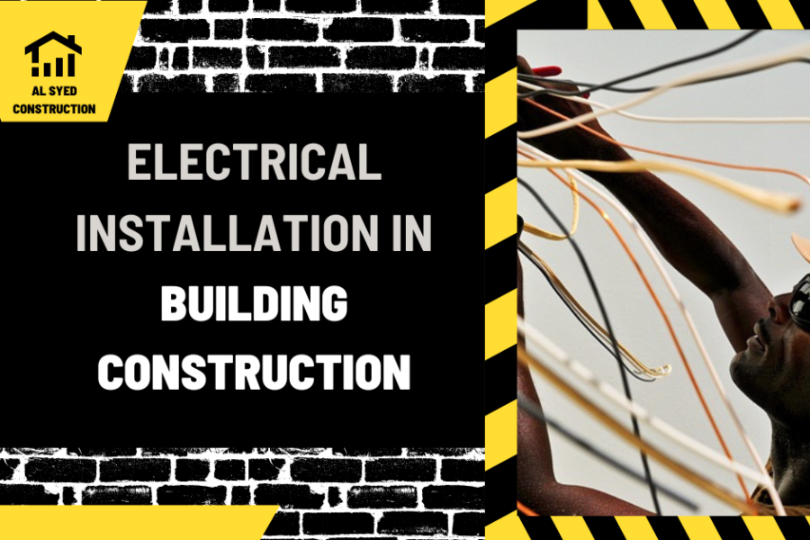 Electrical Installation in Building Construction