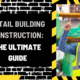 Retail Building Construction: The Ultimate Guide