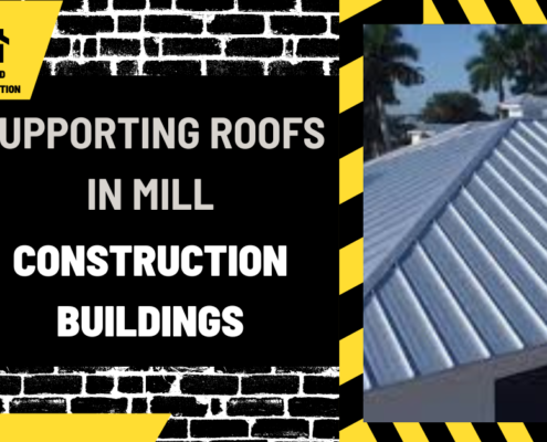 Supporting Roofs in Mill Construction Buildings