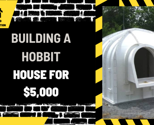 Building a Hobbit House for $5,000