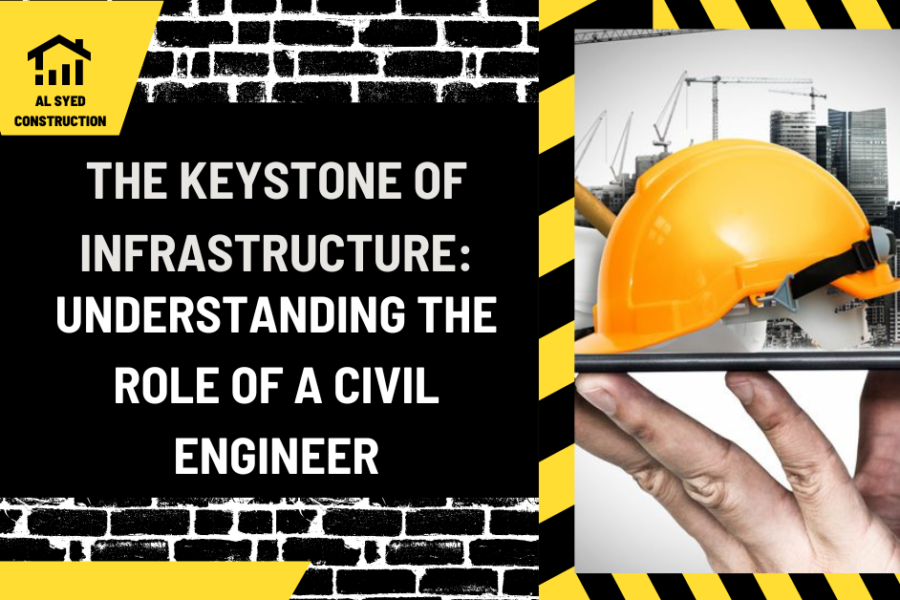 The Keystone of Infrastructure: Understanding the Role of a Civil Engineer