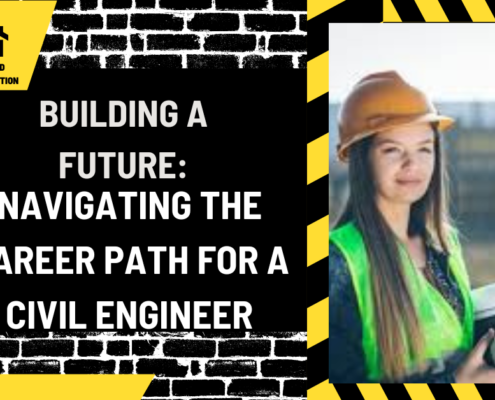 Building a Future: Navigating the Career Path for a Civil Engineer