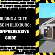 Building a Cute House in Bloxburg: A Comprehensive Guide