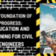 The Foundation of Progress: Education and Training for Civil Engineers