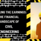 Unveiling the Earnings: The Financial Landscape of Civil Engineering