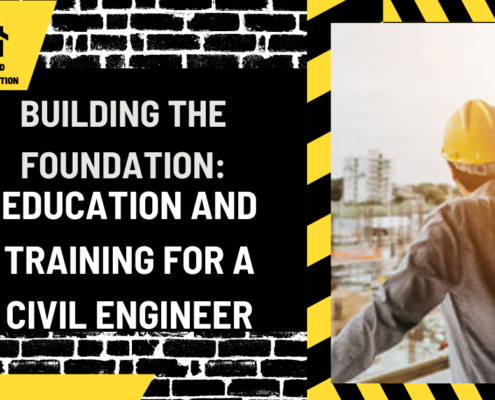 Building the Foundation: Education and Training for a Civil Engineer