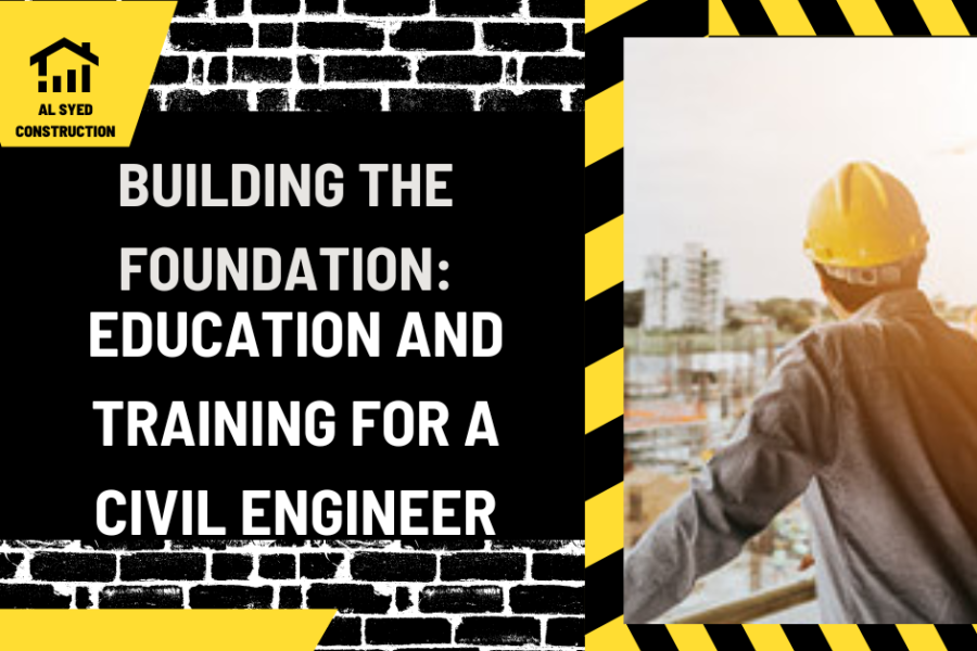 Building the Foundation: Education and Training for a Civil Engineer