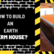 How to Build an Earth Berm House