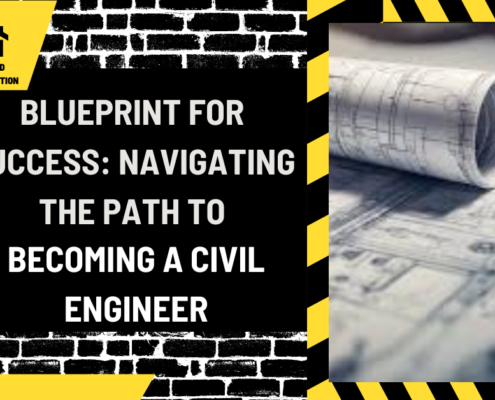 Blueprint for Success: Navigating the Path to Becoming a Civil Engineer