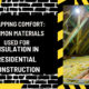 Wrapping Comfort: Common Materials Used for Insulation in Residential Construction