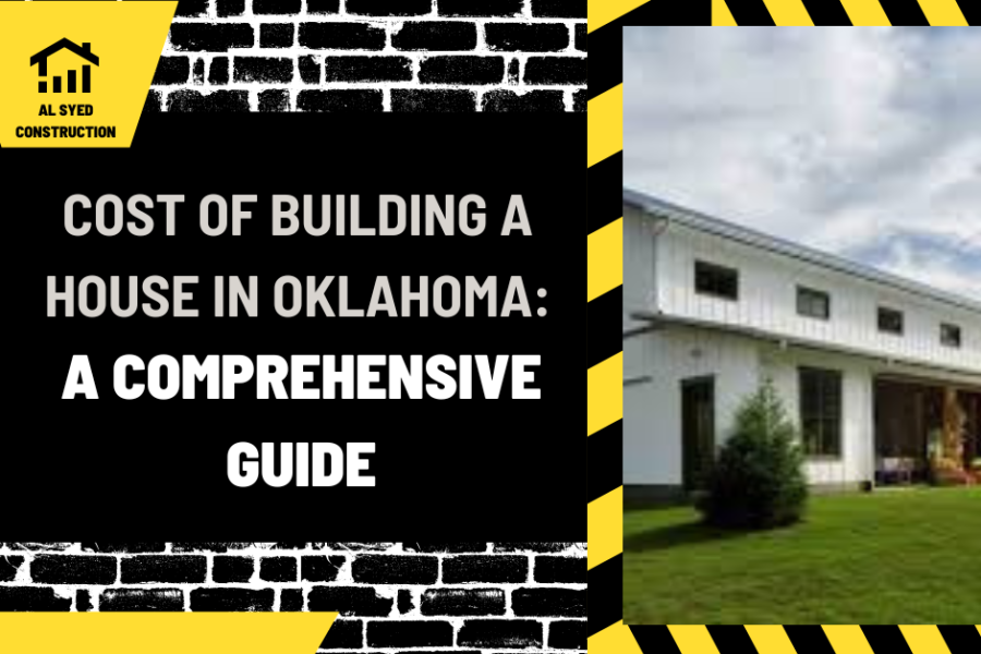 Cost of Building a House in Oklahoma: A Comprehensive Guide