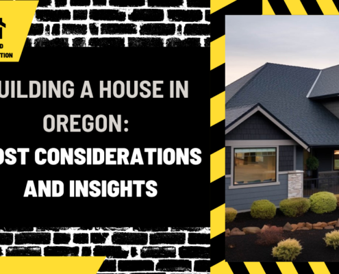 Building a House in Oregon: Cost Considerations and Insights