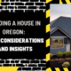 Building a House in Oregon: Cost Considerations and Insights