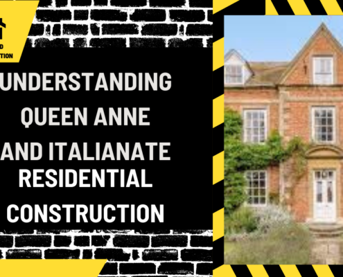 Architectural Elegance: Understanding Queen Anne and Italianate Residential Construction