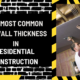 Setting the Standard: The Most Common Drywall Thickness in Residential Construction