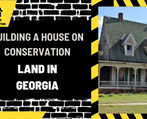 Building a House on Conservation Land in Georgia