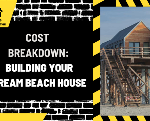 Cost Breakdown: Building Your Dream Beach House