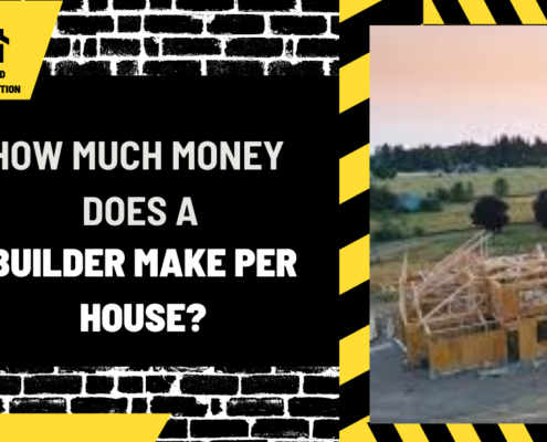 How Much Money Does a Builder Make per House