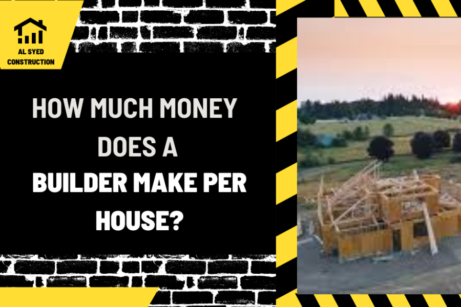 How Much Money Does a Builder Make per House