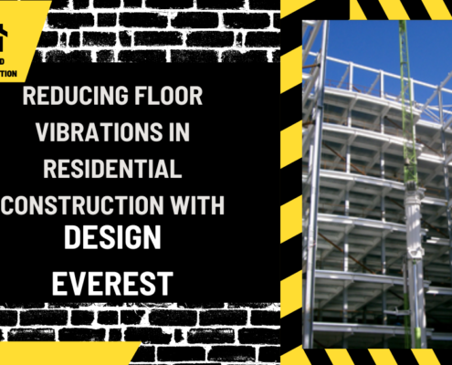 Engineering Stability: Reducing Floor Vibrations in Residential Construction with Design Everest