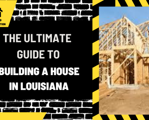 The Ultimate Guide to Building a House in Louisiana